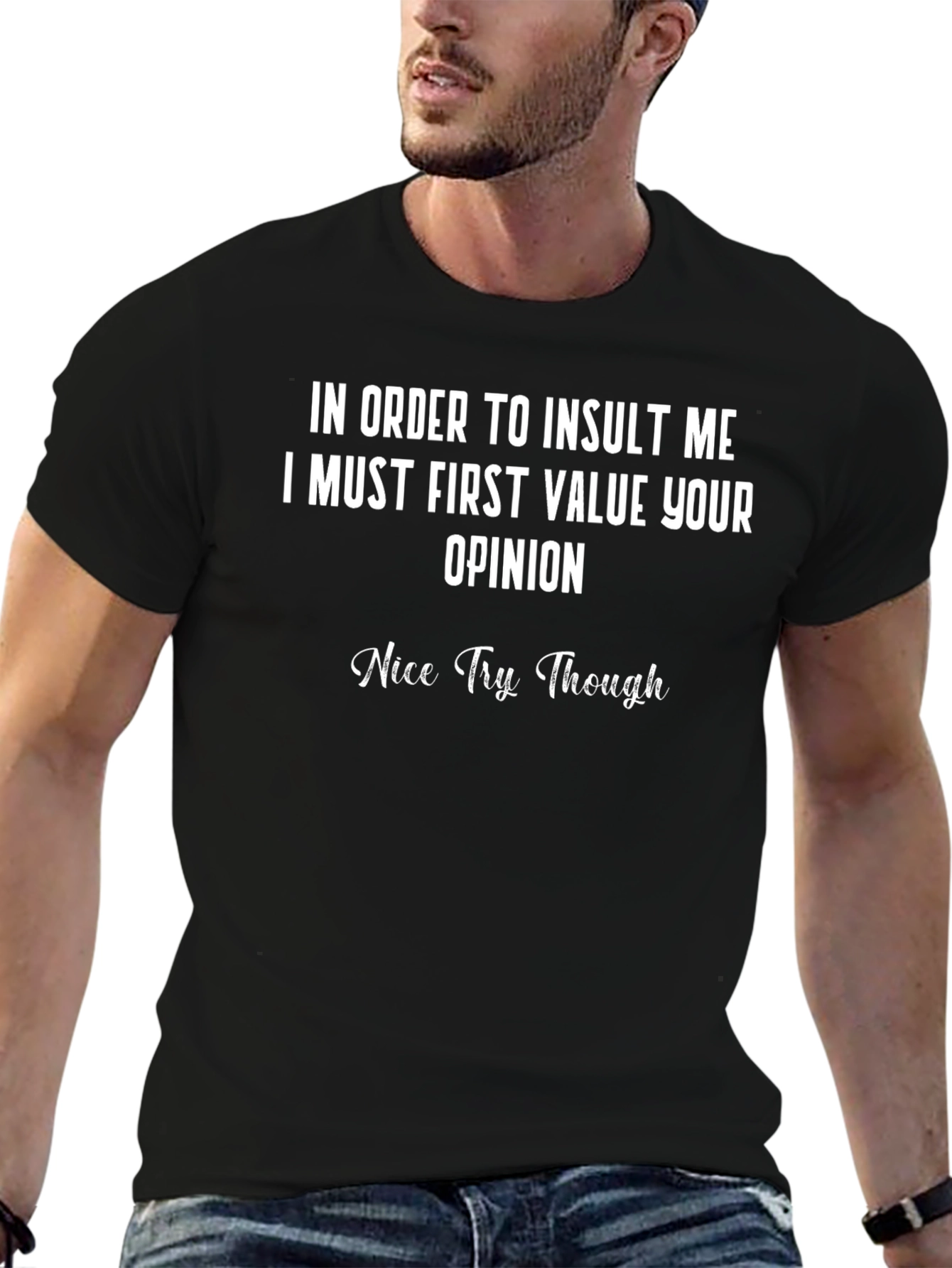 Funny Sarcastic Opinion T-Shirt