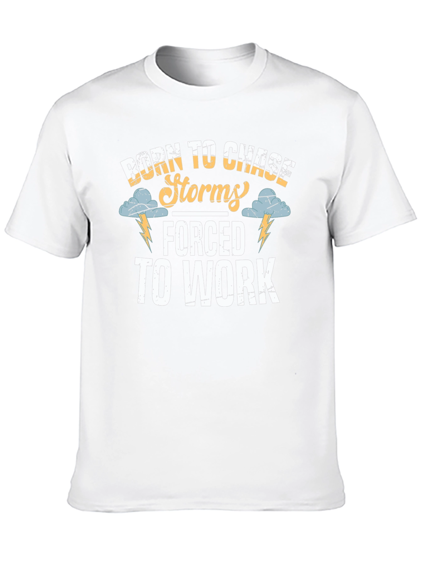 Born to Chase Storms Funny Graphic T-Shirt