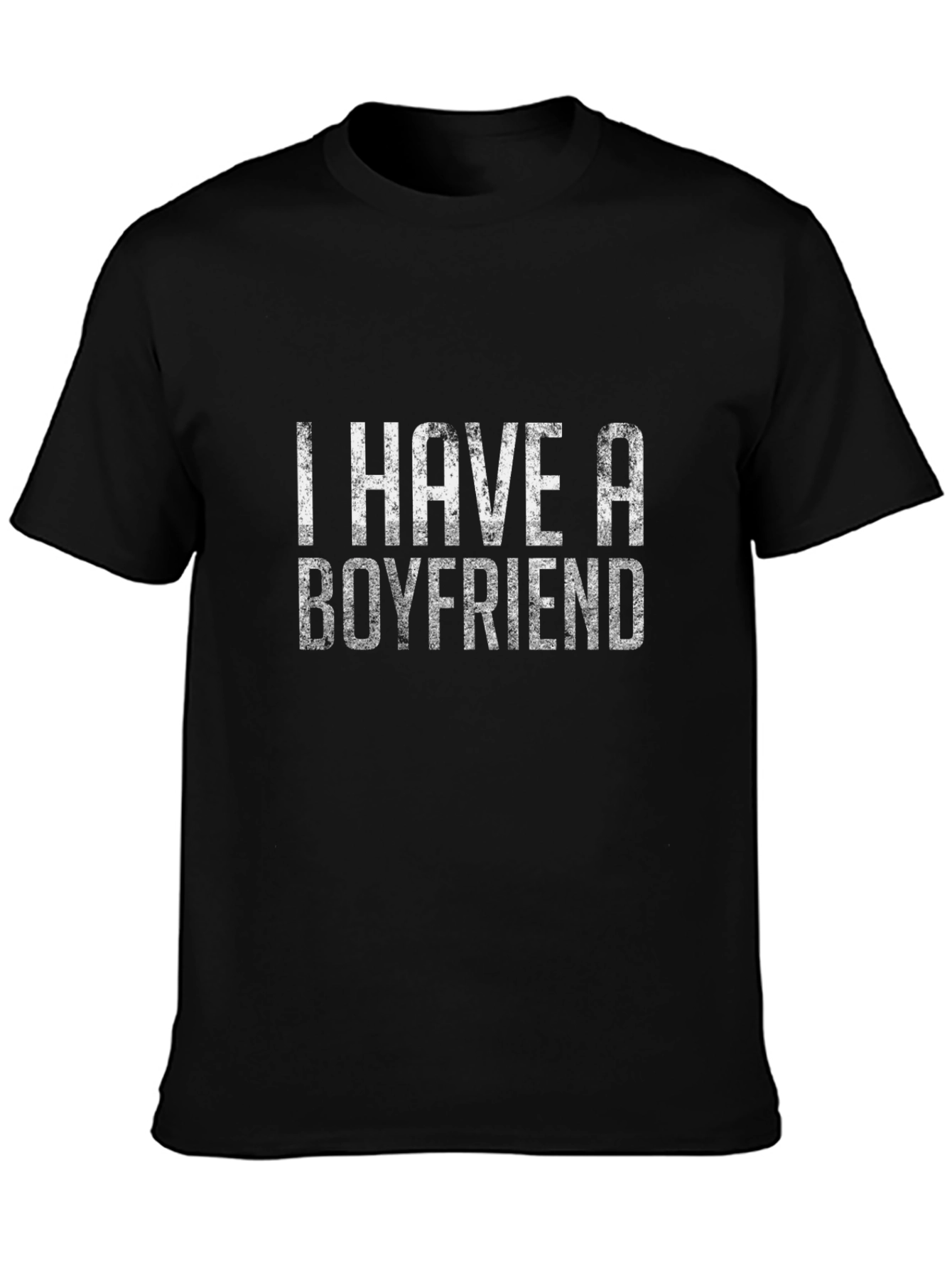 I Have A Boyfriend T-Shirt - Funny Relationship Tee