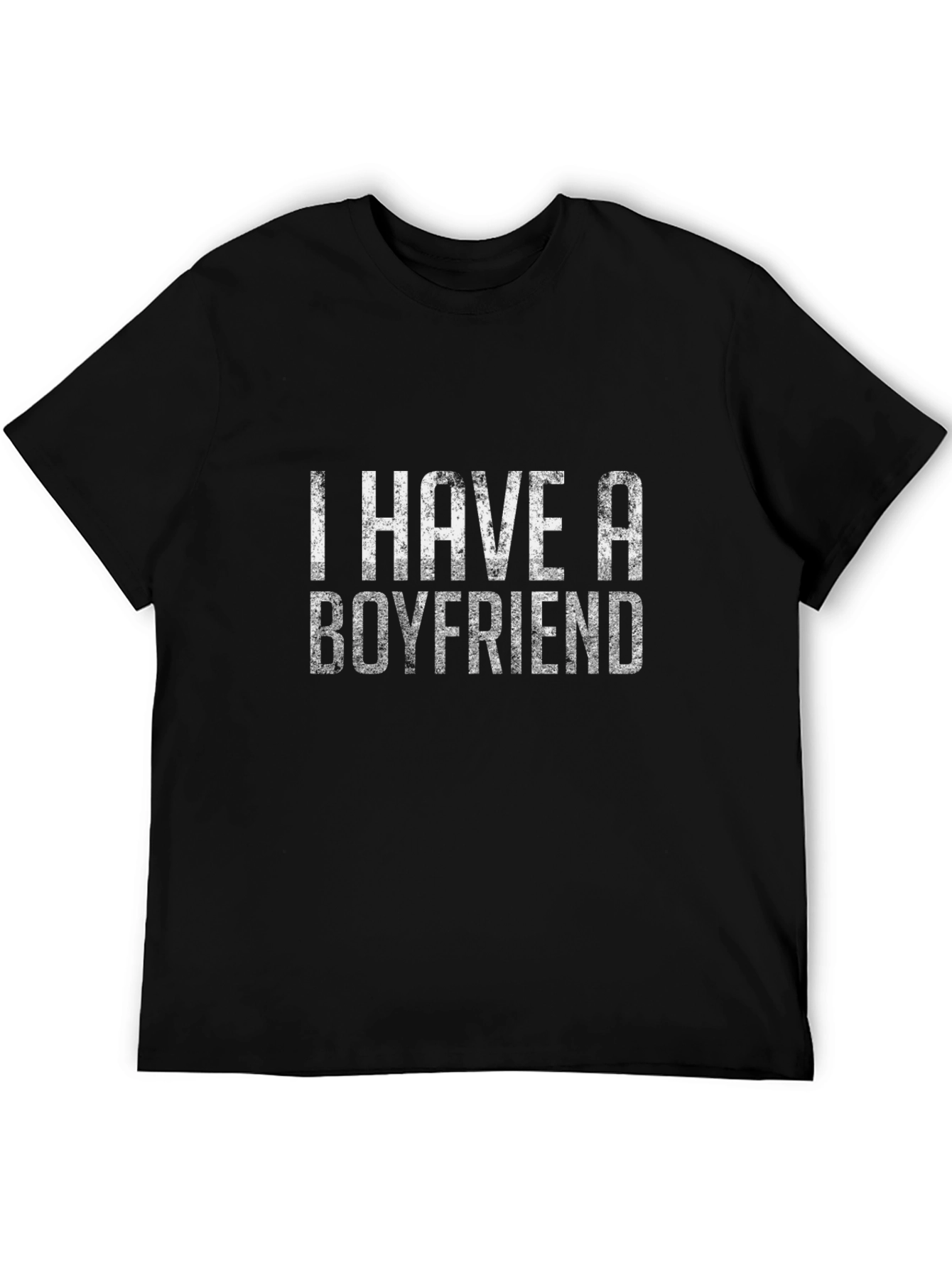 I Have A Boyfriend T-Shirt - Funny Relationship Tee