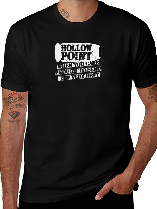 Hollow Point T-Shirt - When You Care Enough To Send The Very Best