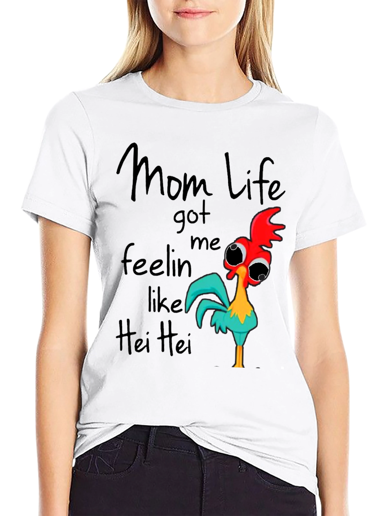 Mom Life Hei Hei T-Shirt