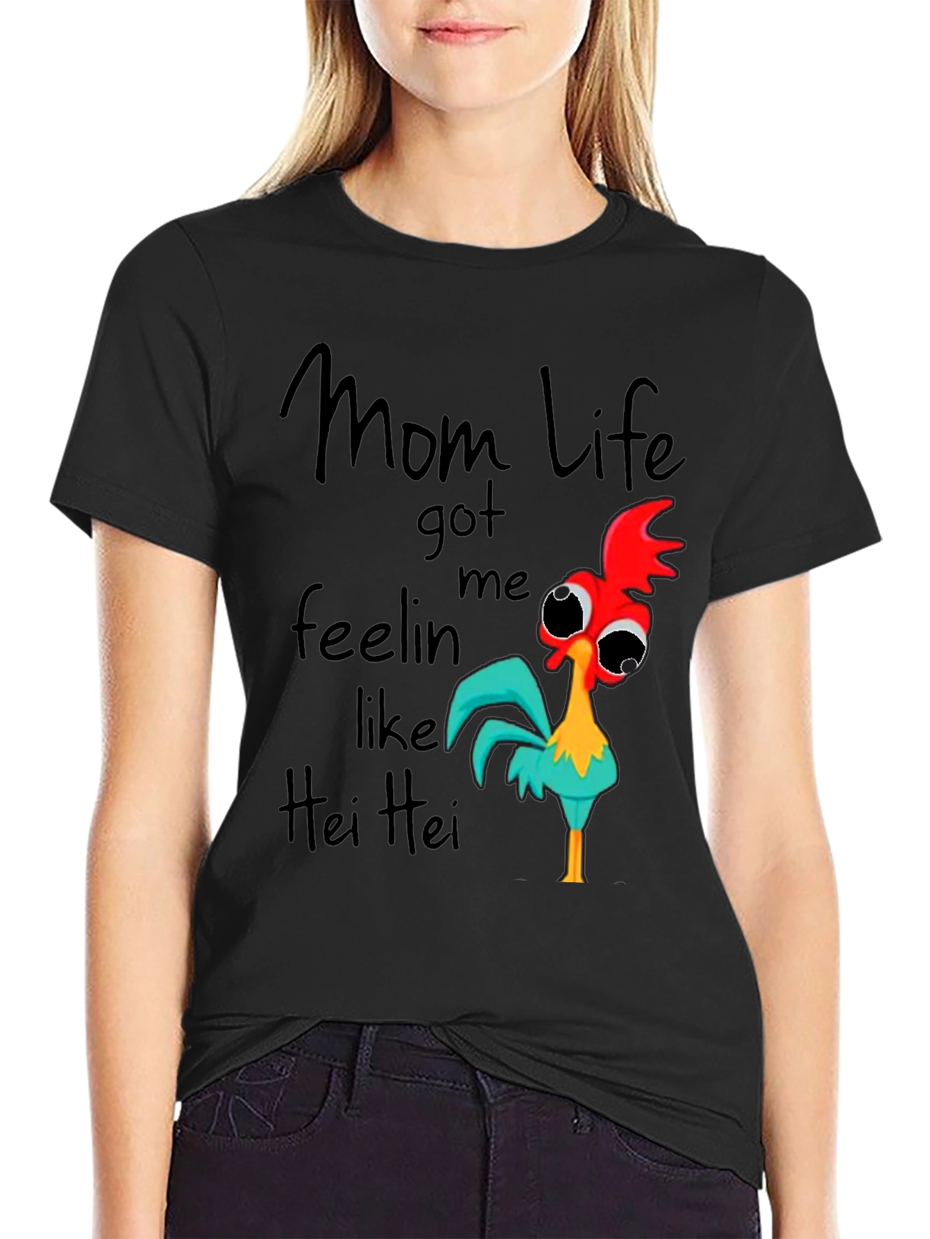 Mom Life Hei Hei T-Shirt