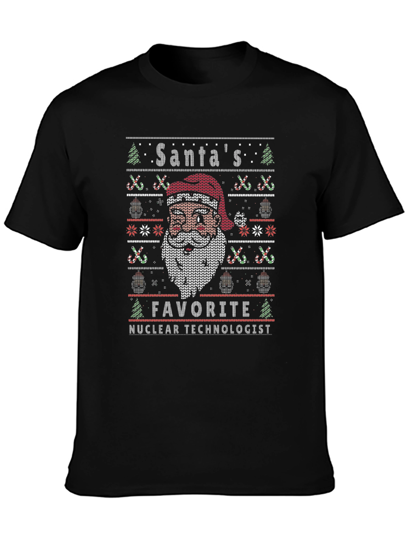 Santas Favorite Nuclear Technologist Christmas T-Shirt
