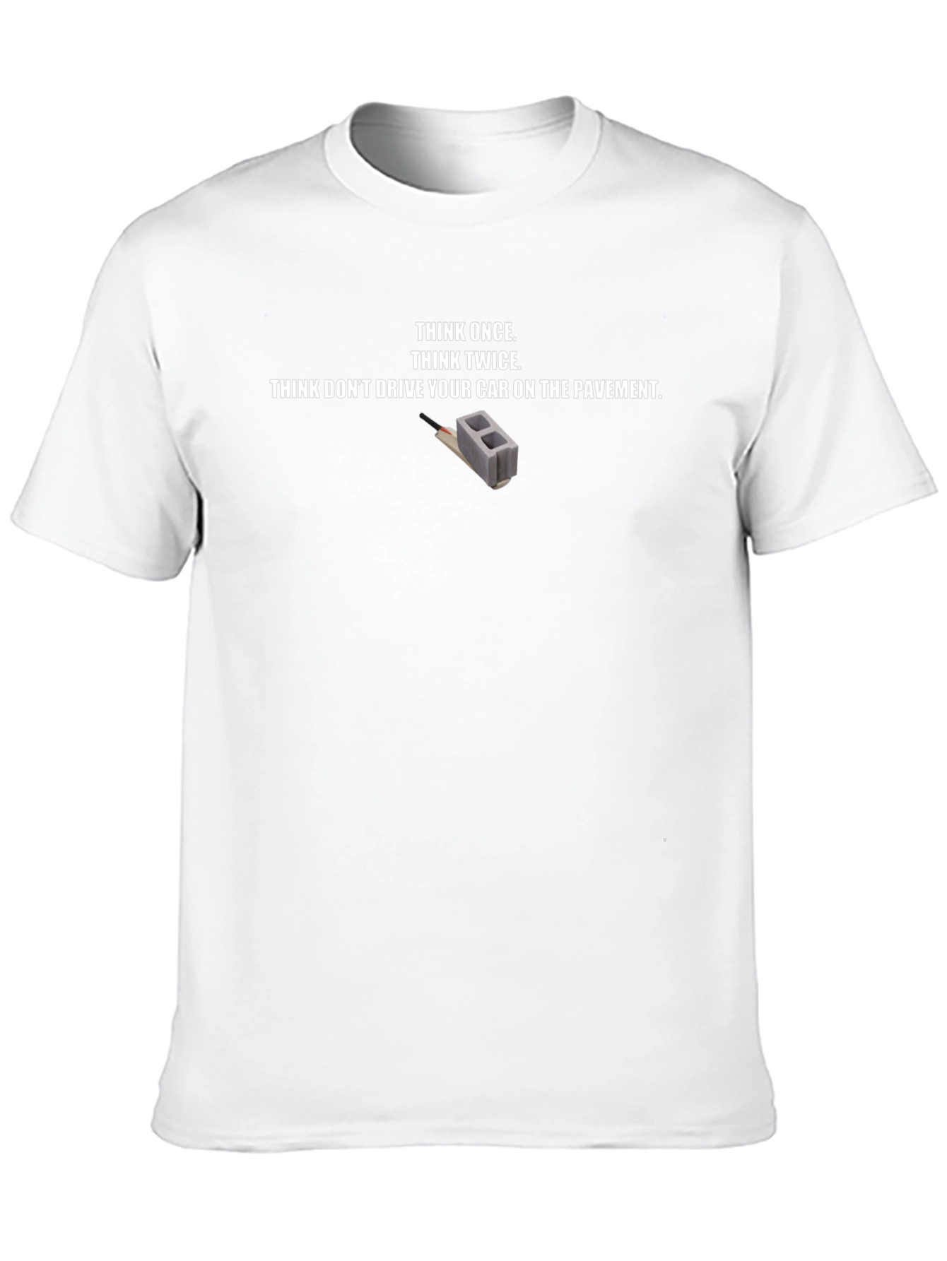 Think Once Drive Safe Graphic T-Shirt