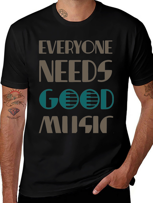 Everyone Needs Good Music Black Graphic Tee