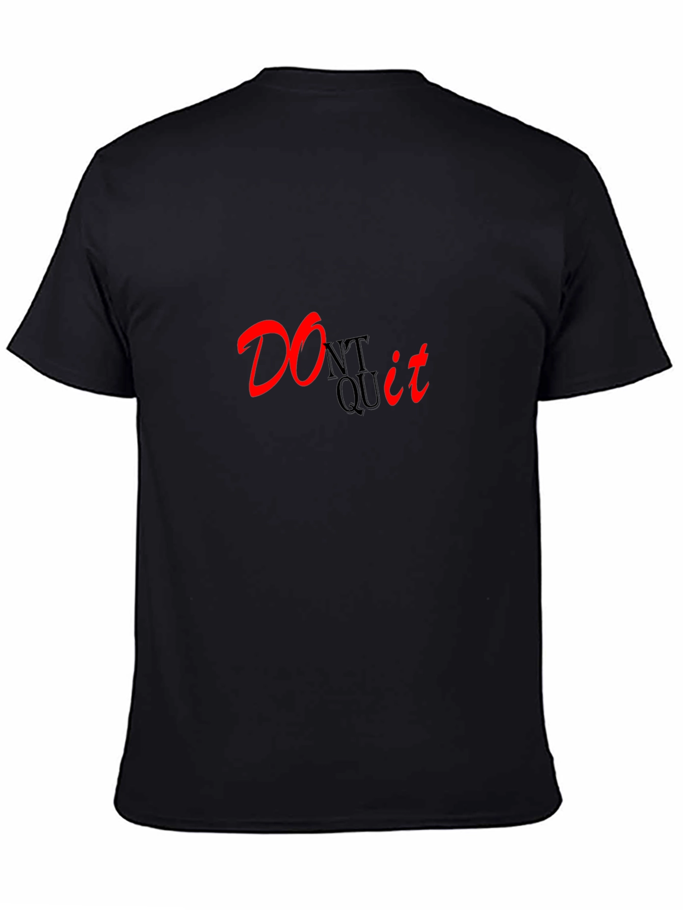 Motivational Dont Quit Black T-Shirt