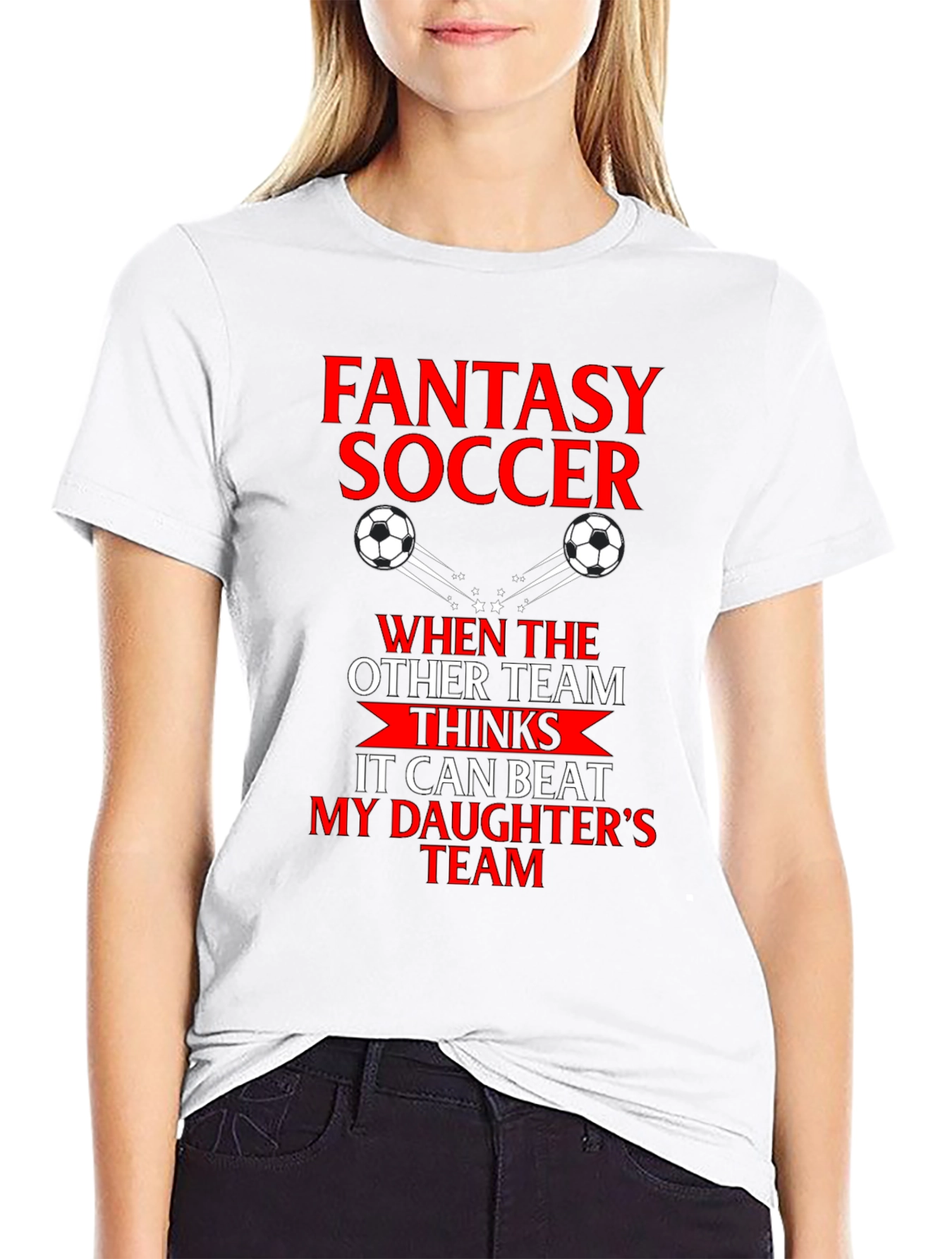 Fantasy Soccer Dad T-Shirt - Daughters Team Pride
