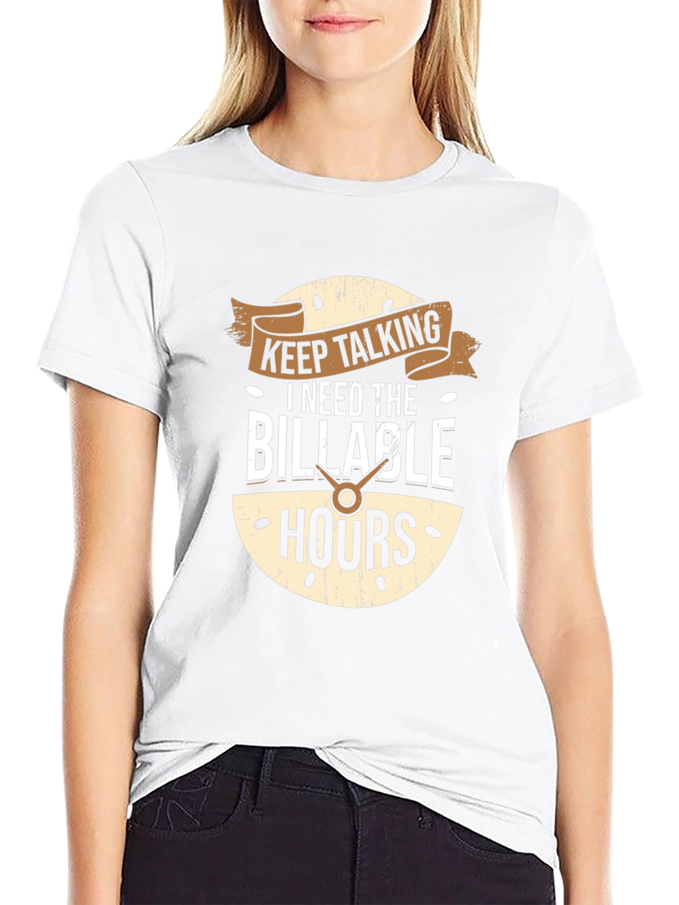 Keep Talking Billable Hours Funny T-Shirt