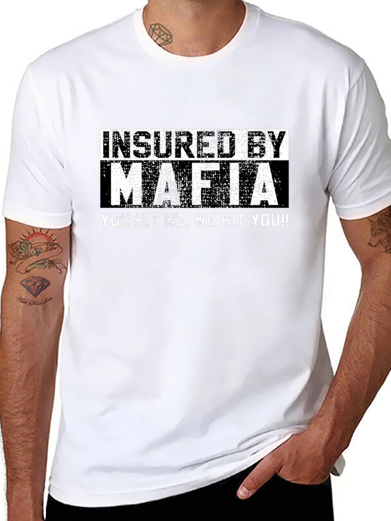 Insured by Mafia Graphic Tee - Funny Slogan T-Shirt