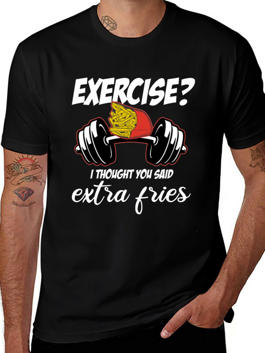 Exercise Extra Fries Graphic T-Shirt