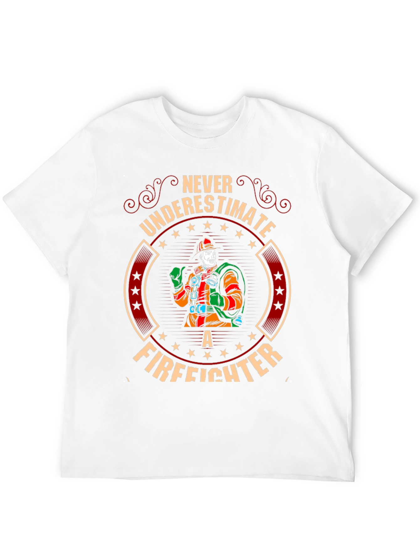 Never Underestimate a Firefighter Graphic T-Shirt
