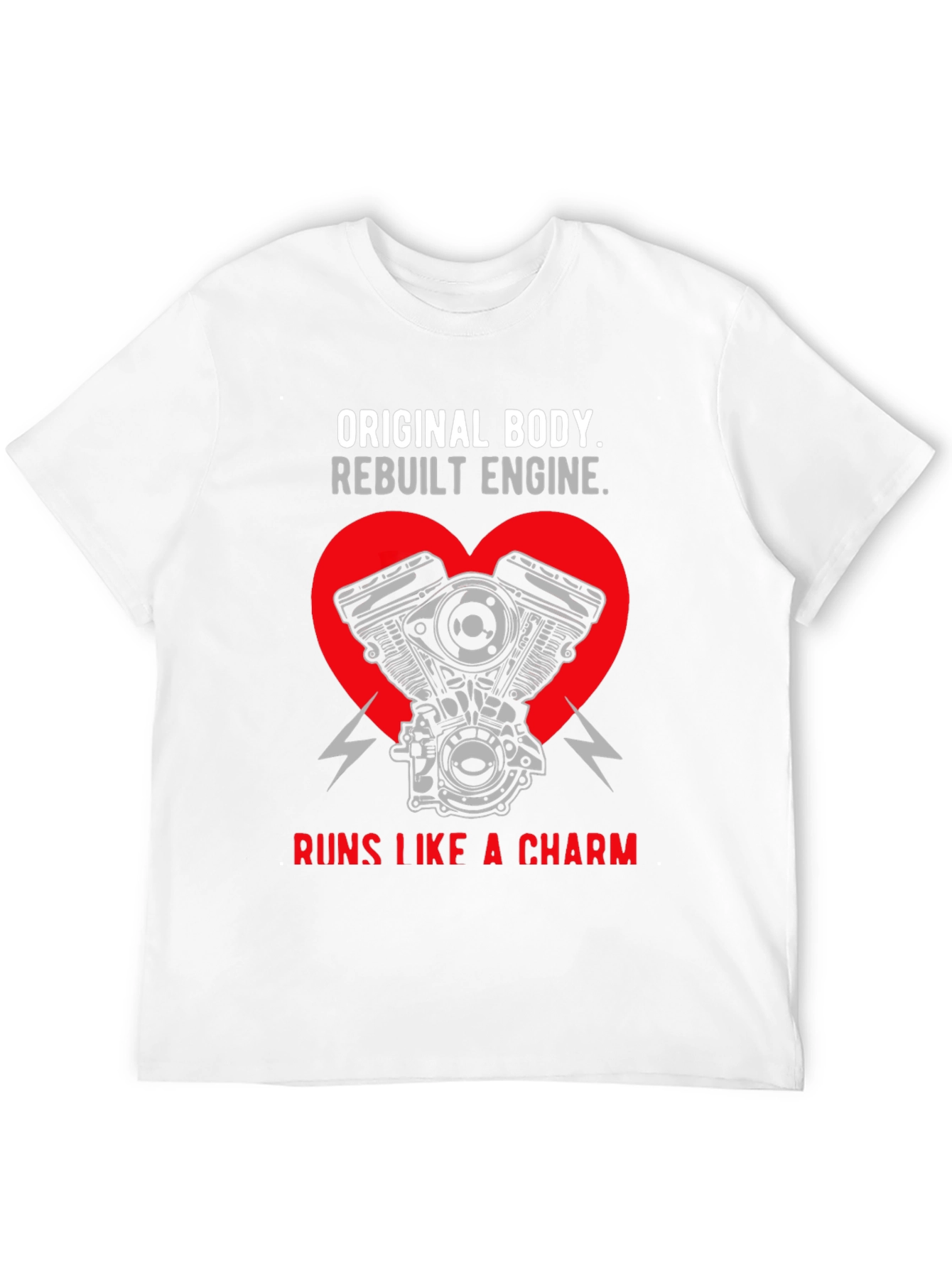 Original Body Rebuilt Engine T-Shirt