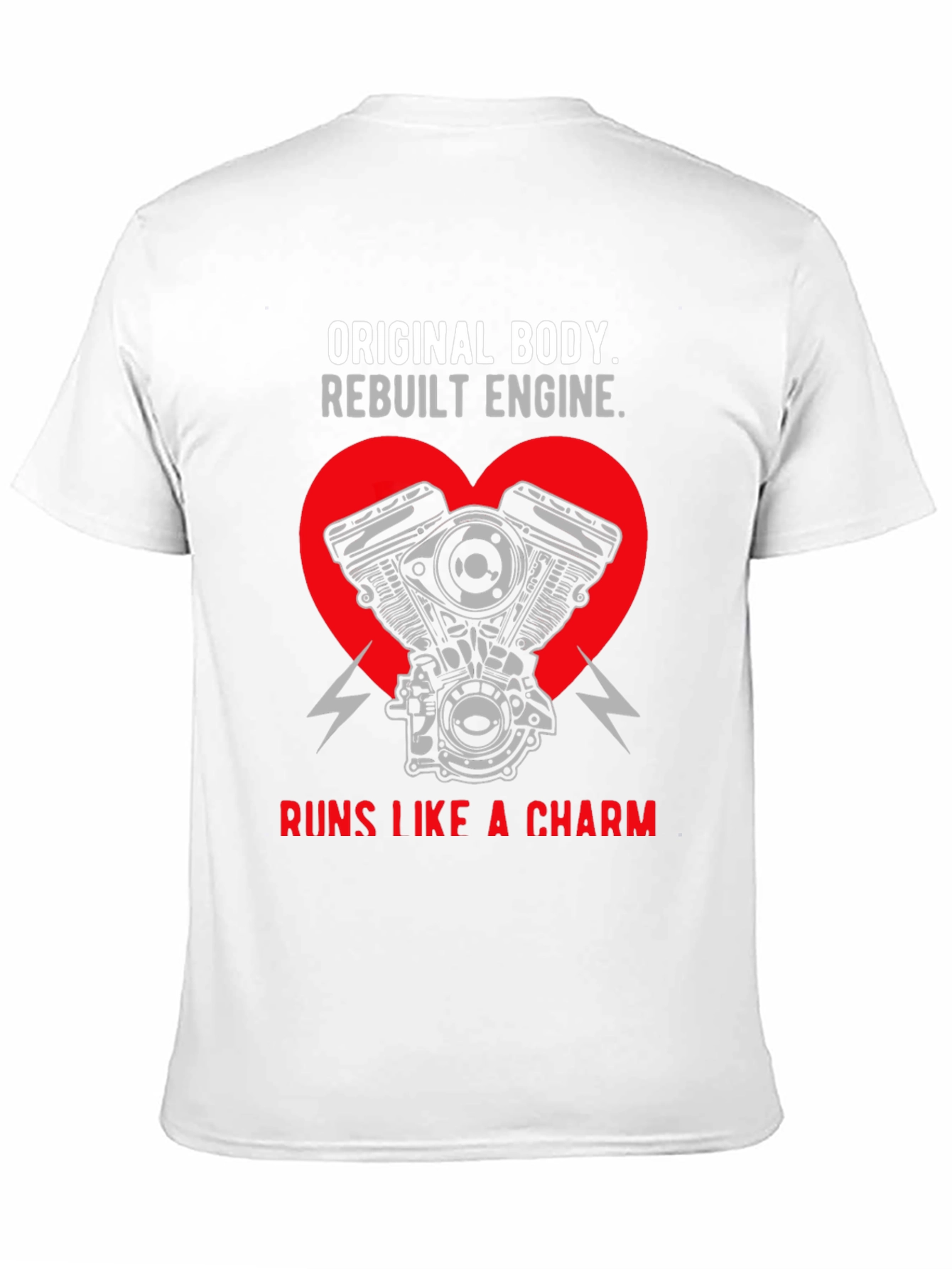Original Body Rebuilt Engine T-Shirt