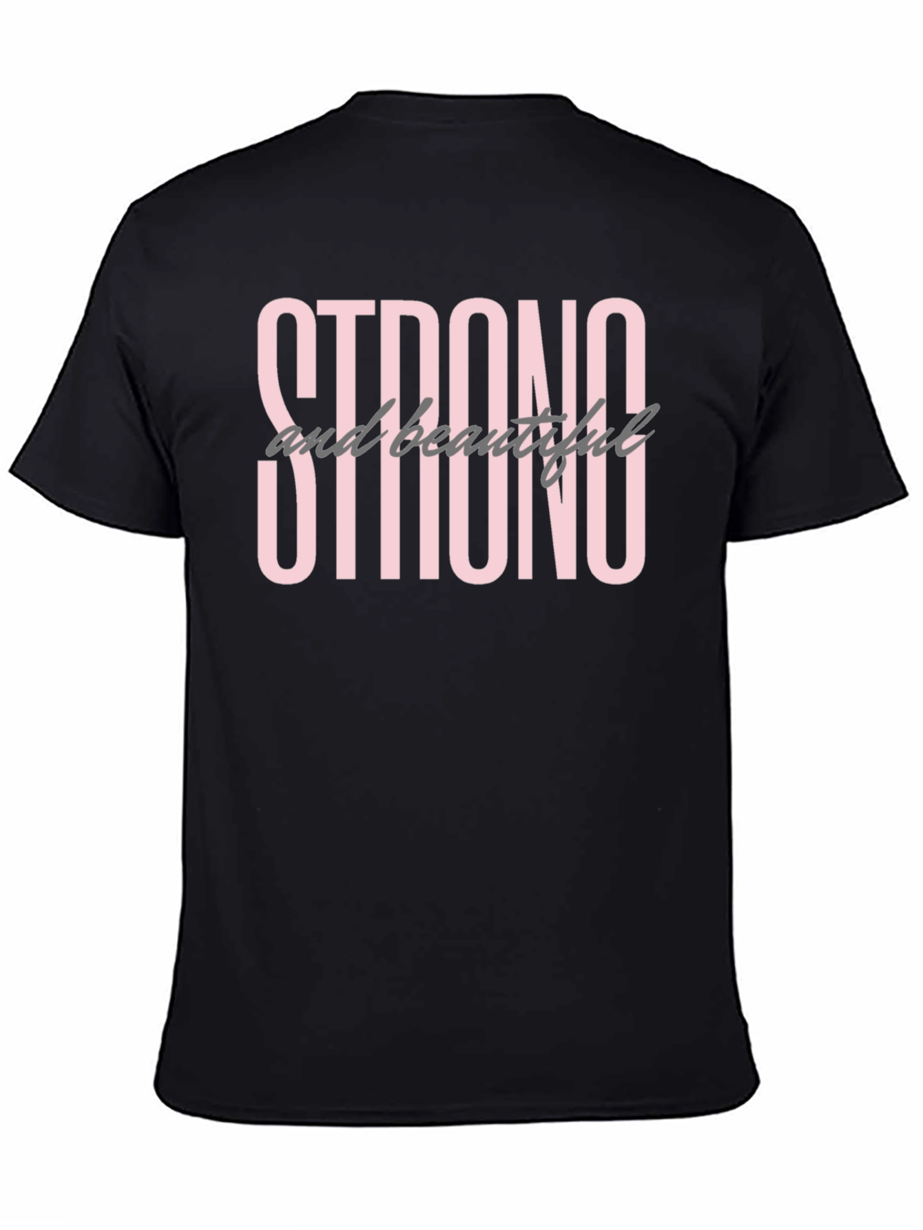 Strong & Beautiful Graphic Tee - Black