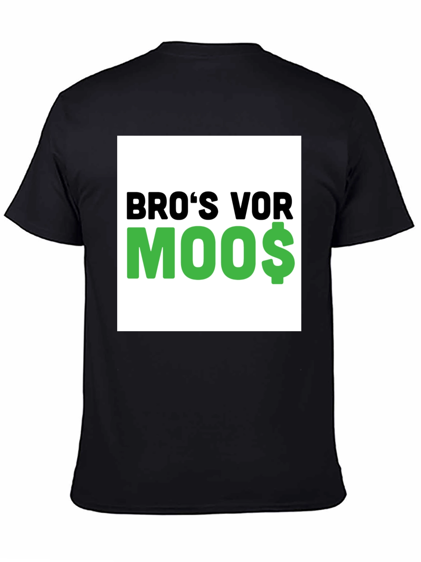 Bros Vor Moo$ T-Shirt
