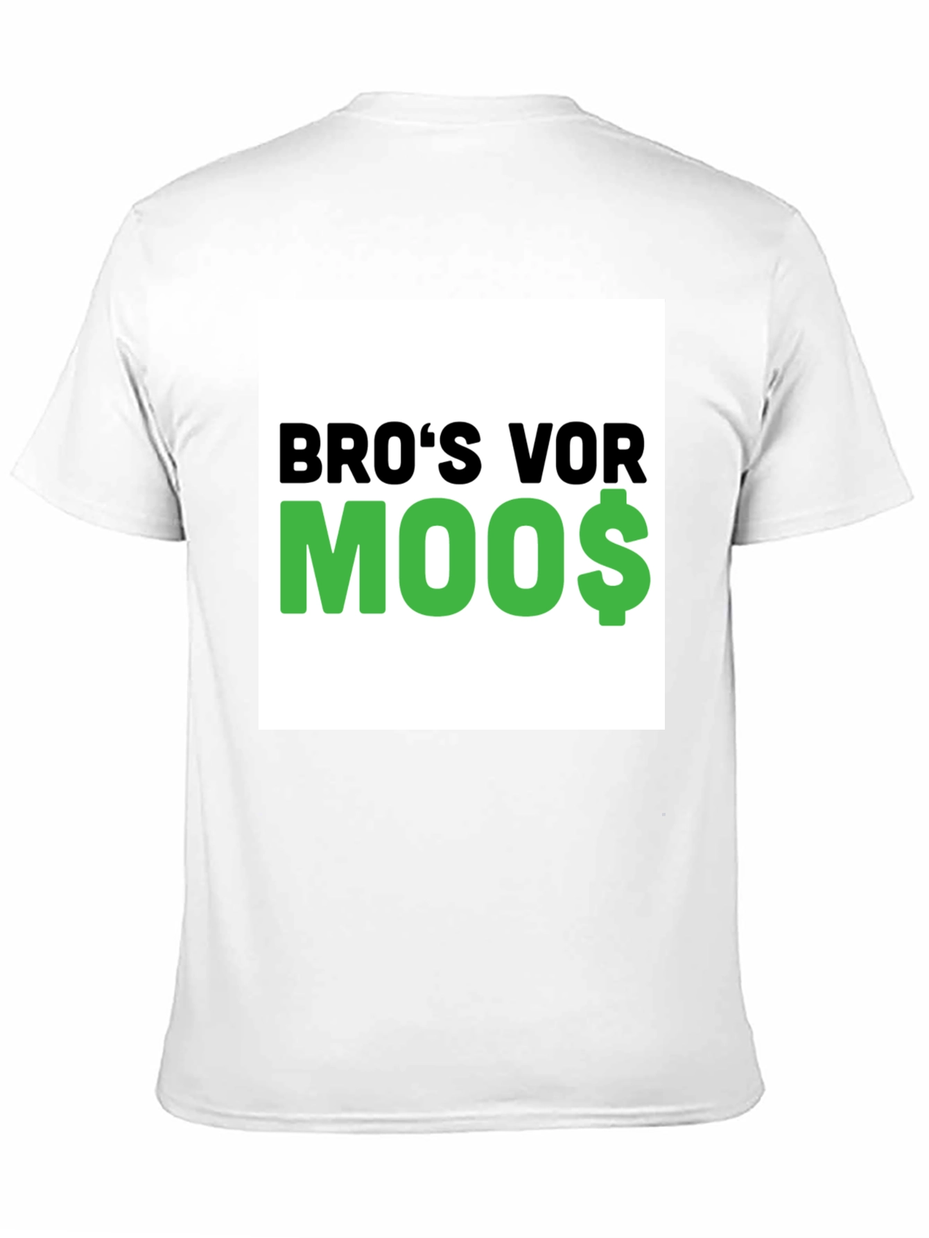 Bros Vor Moo$ T-Shirt