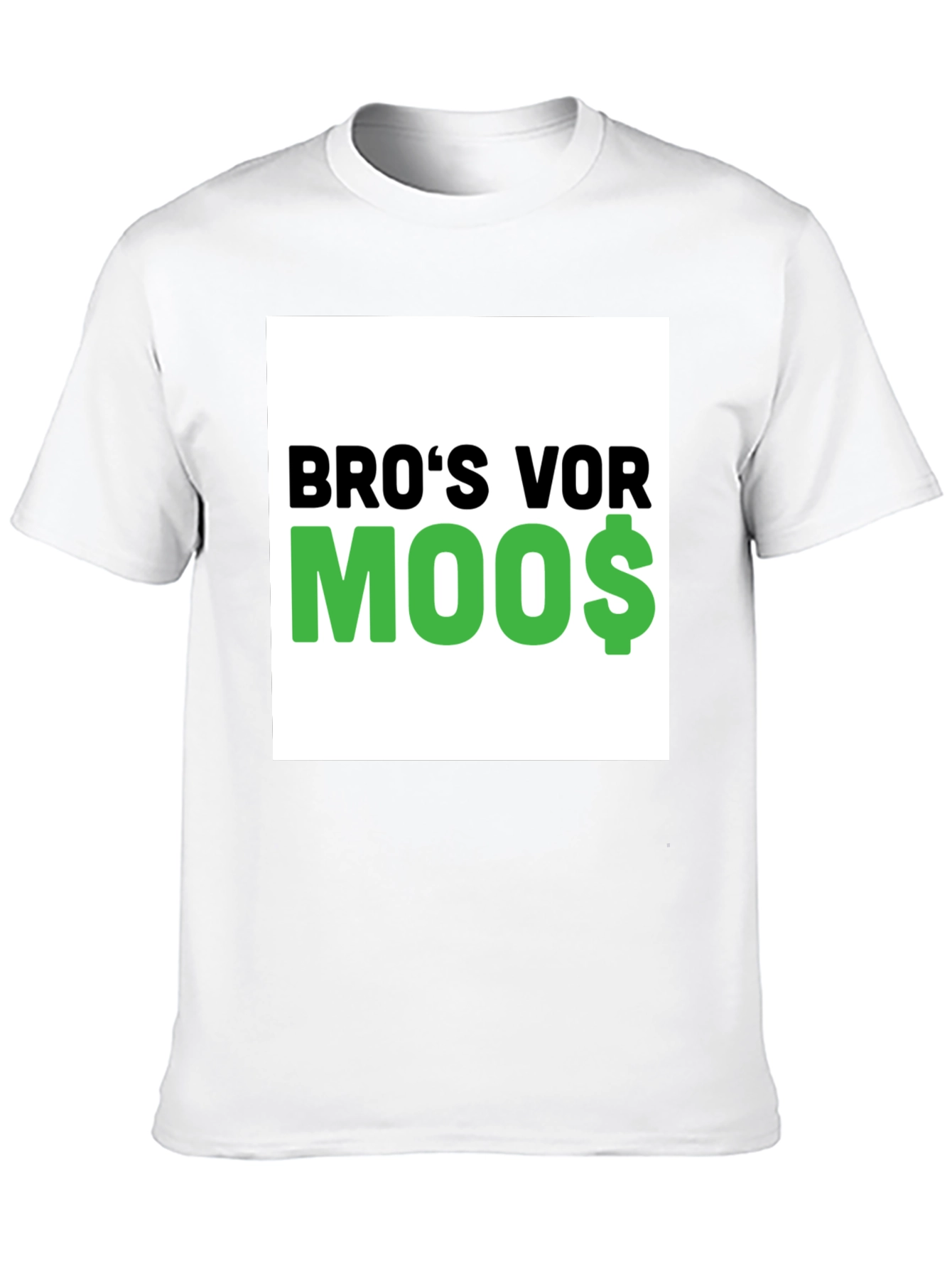 Bros Vor Moo$ T-Shirt