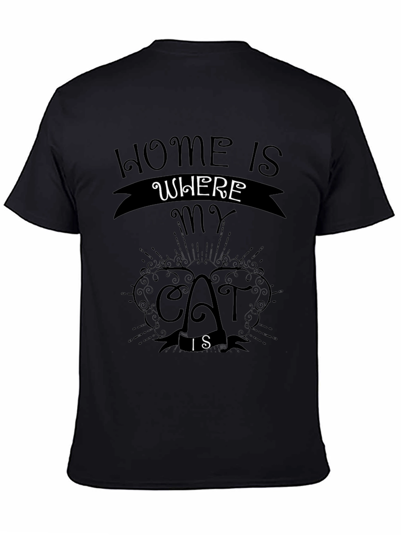 Home is Where My Cat Is Black T-Shirt