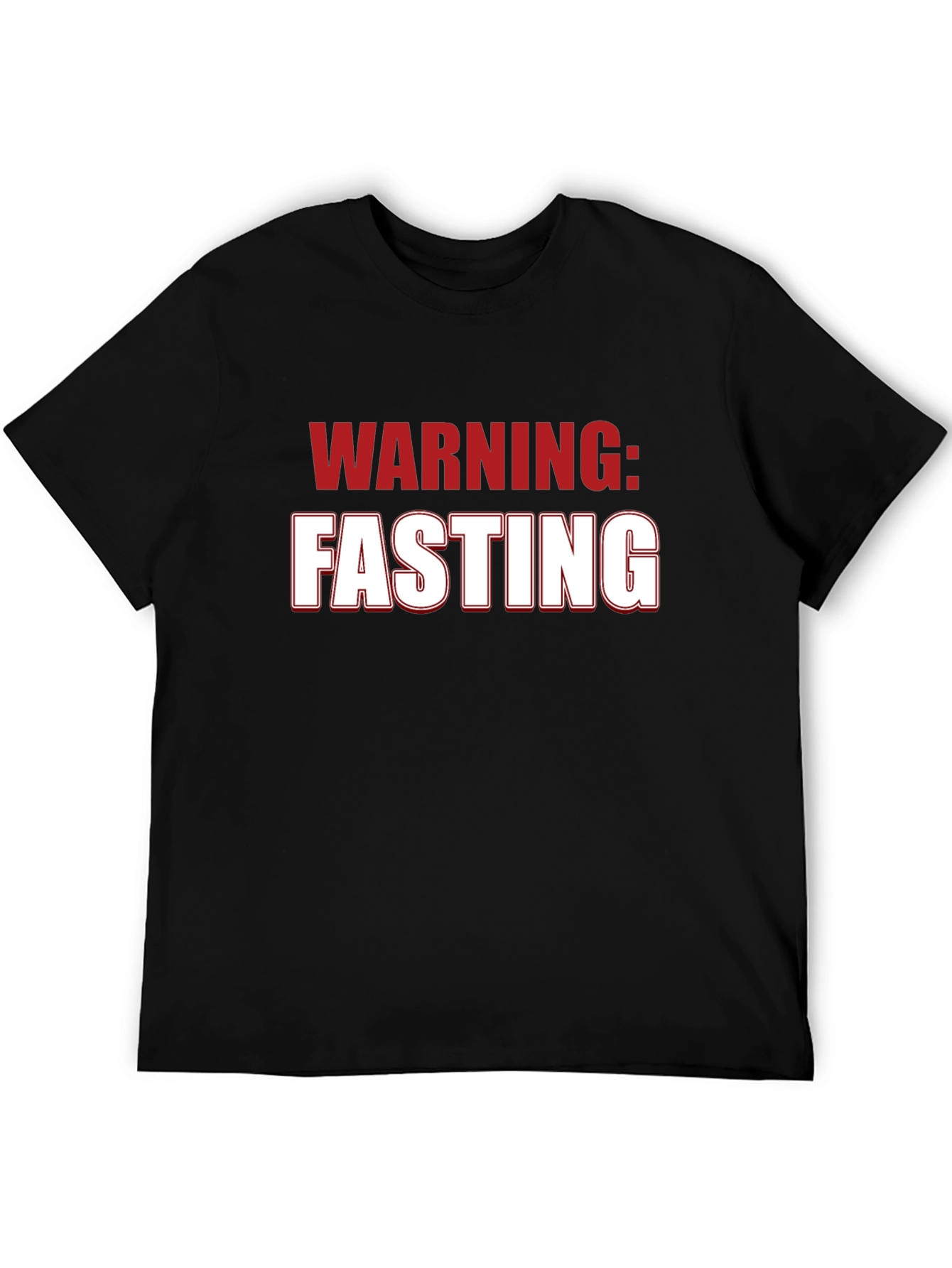 Warning: Fasting T-Shirt - Humorous Novelty Tee
