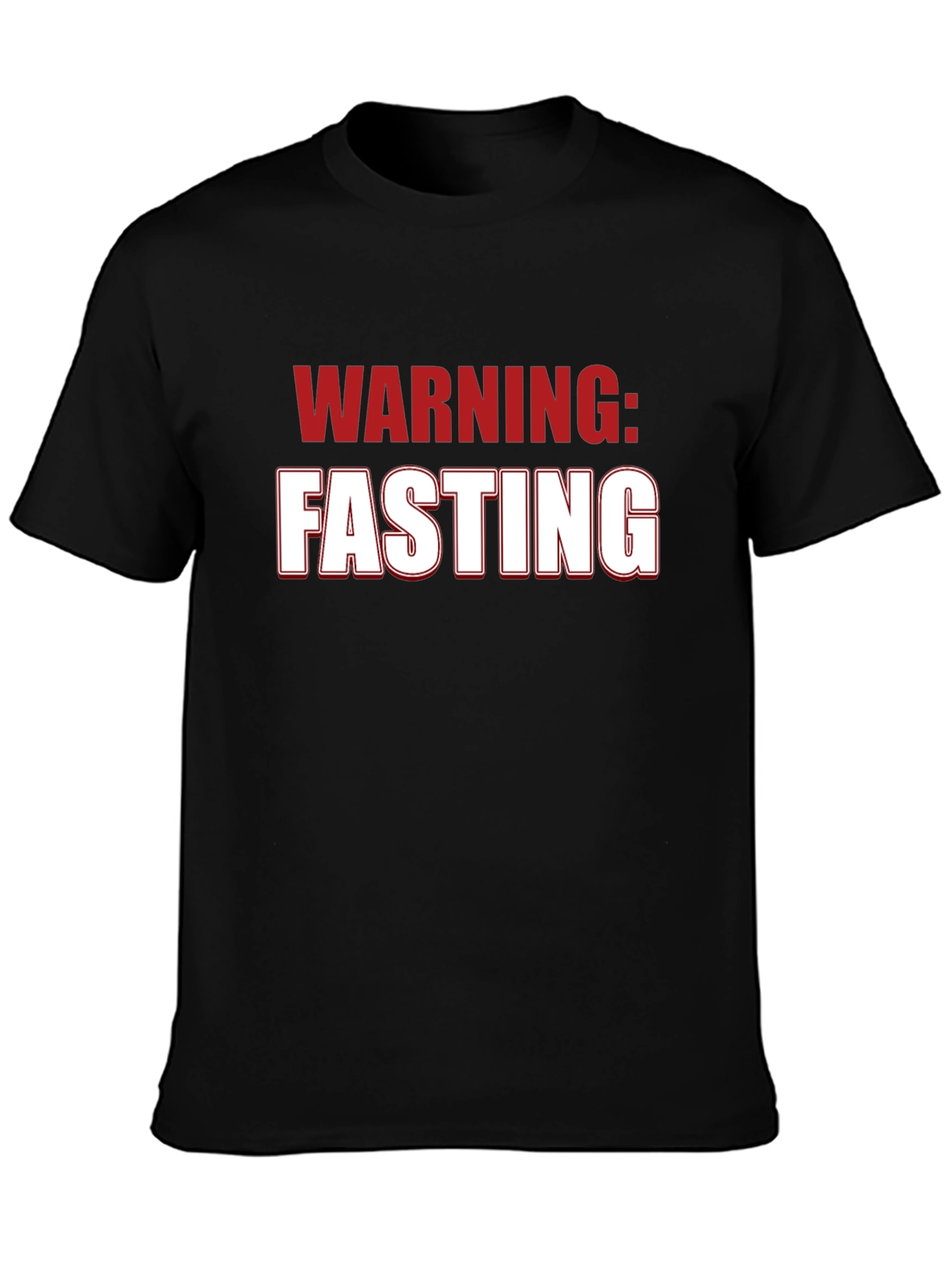 Warning: Fasting T-Shirt - Humorous Novelty Tee