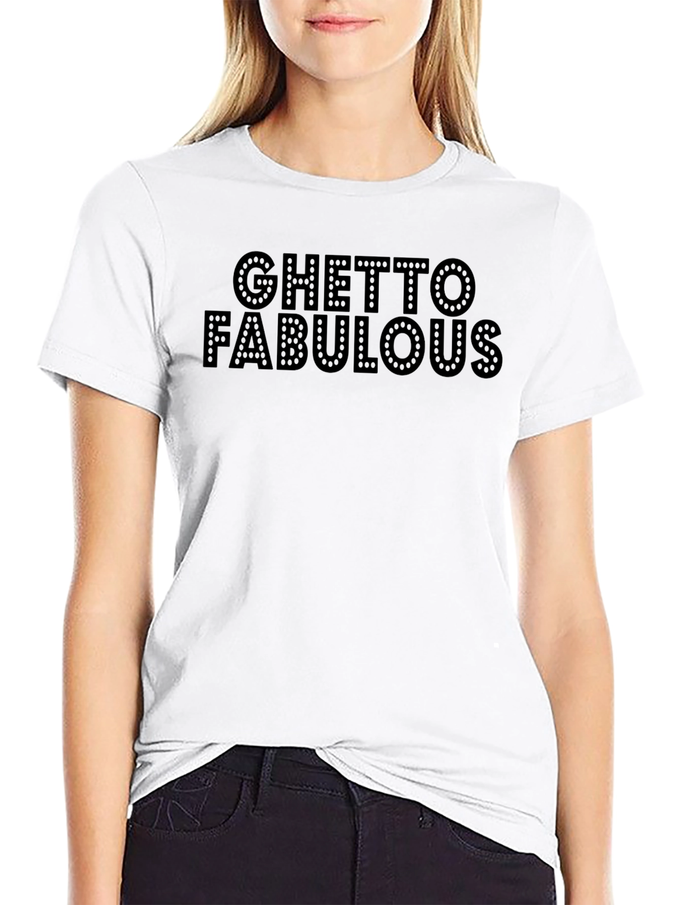 Ghetto Fabulous Graphic Tee - Black Cotton T-Shirt