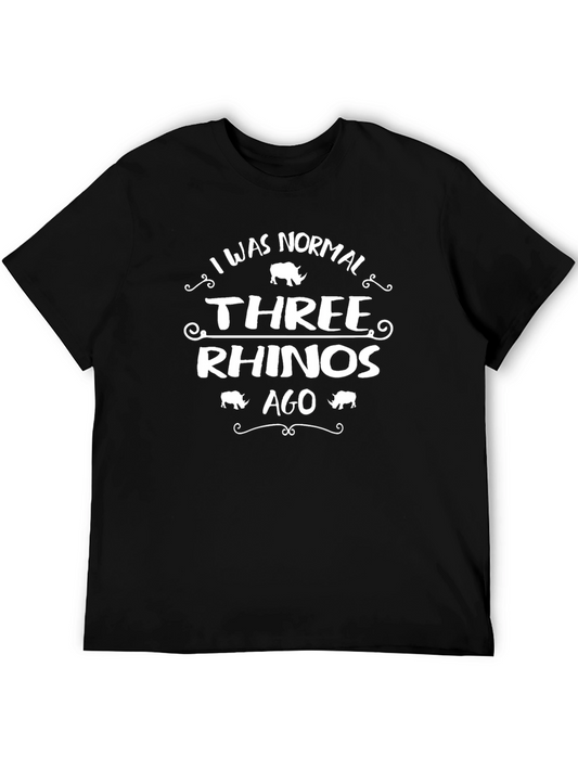 Funny I Was Normal Three Rhinos Ago T-Shirt