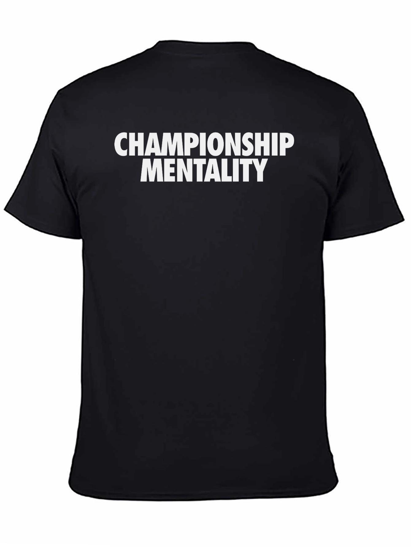Championship Mentality Black T-Shirt