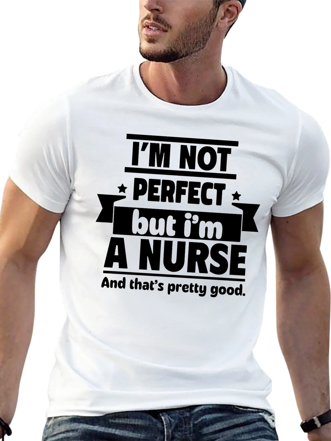 Nurse T-Shirt: Im Not Perfect But Im a Nurse