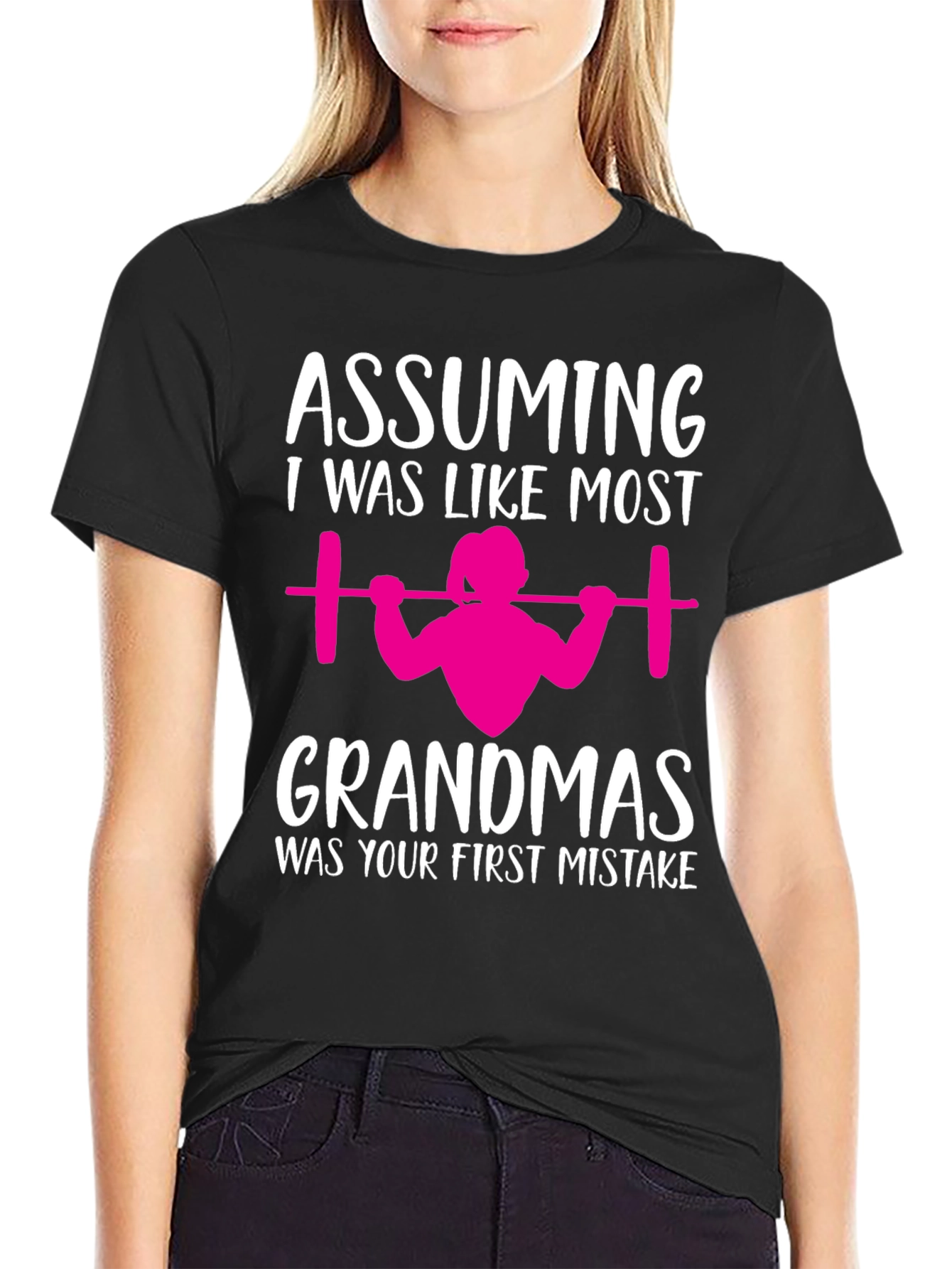 Weightlifting Grandma T-Shirt - First Mistake