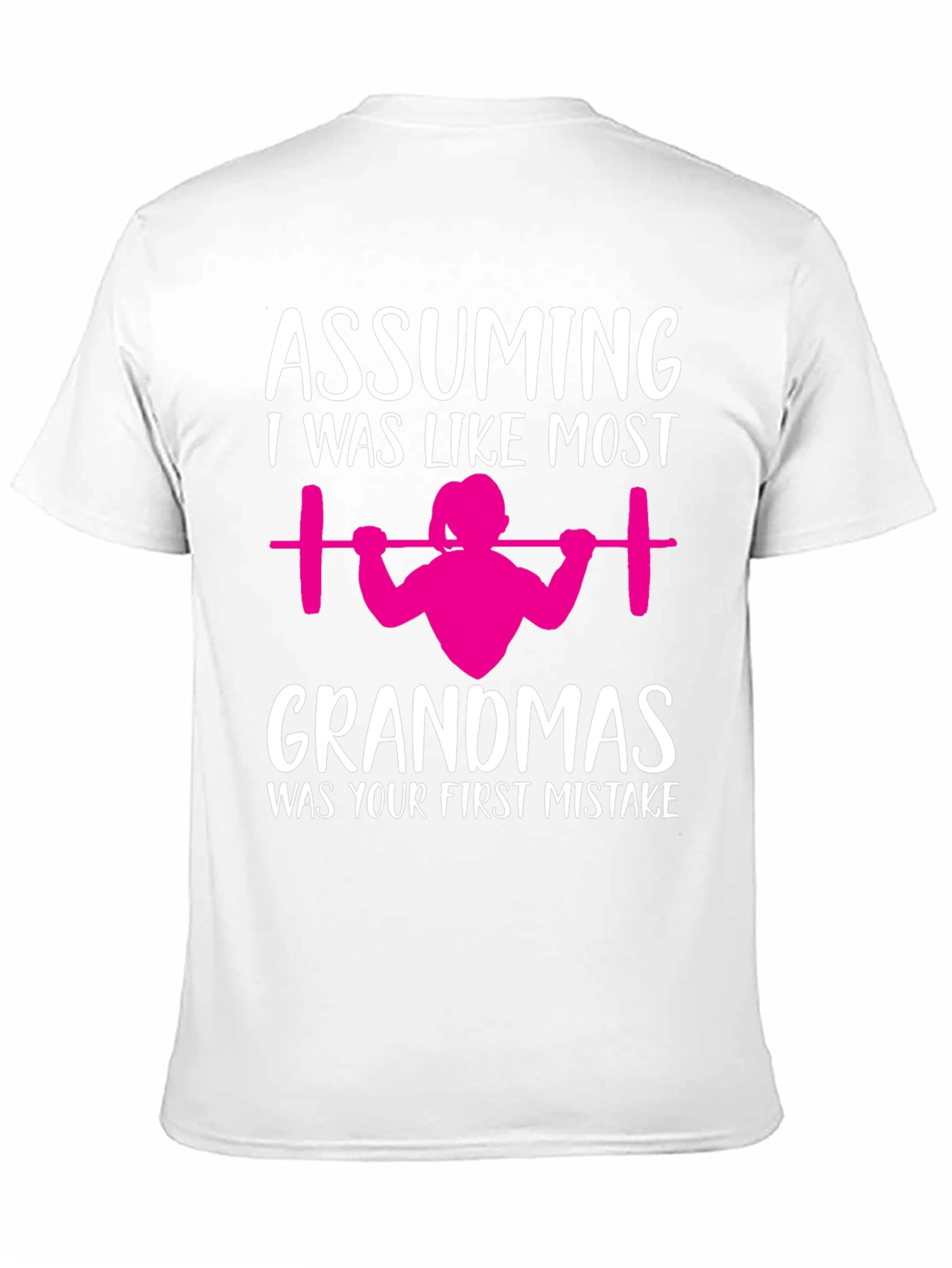 Weightlifting Grandma T-Shirt - First Mistake