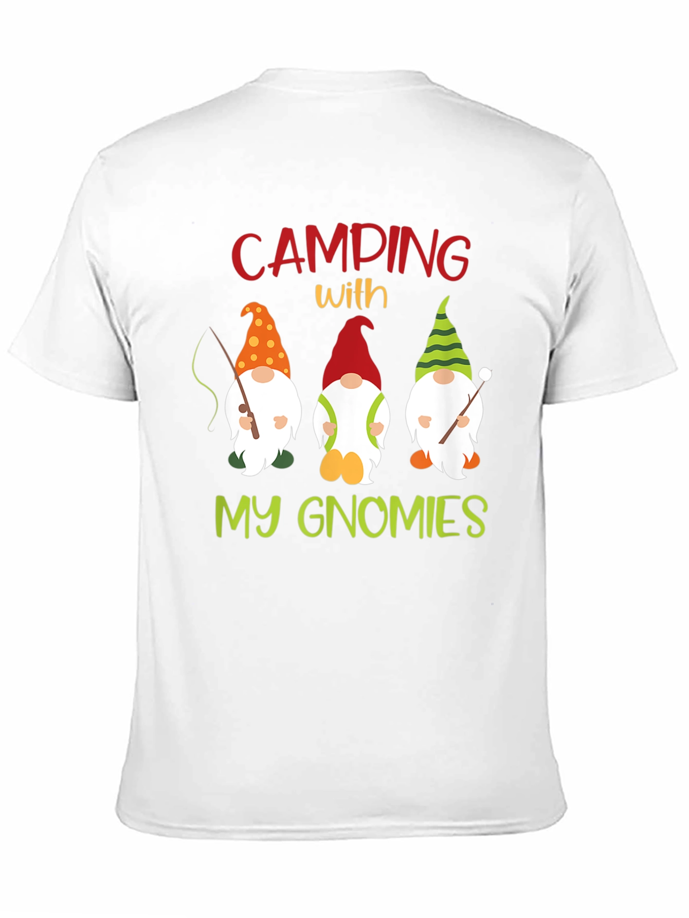 Camping with my Gnomies T-Shirt