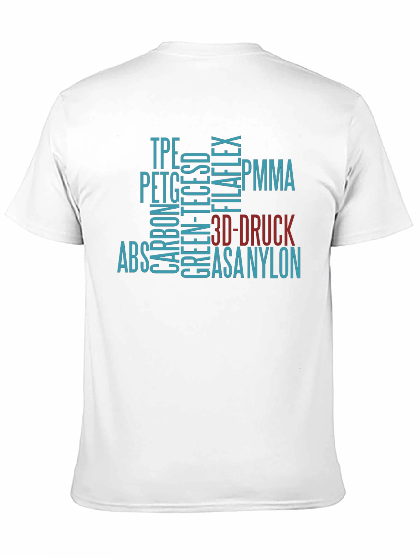 3D Printing Materials T-Shirt | 3D-Druck