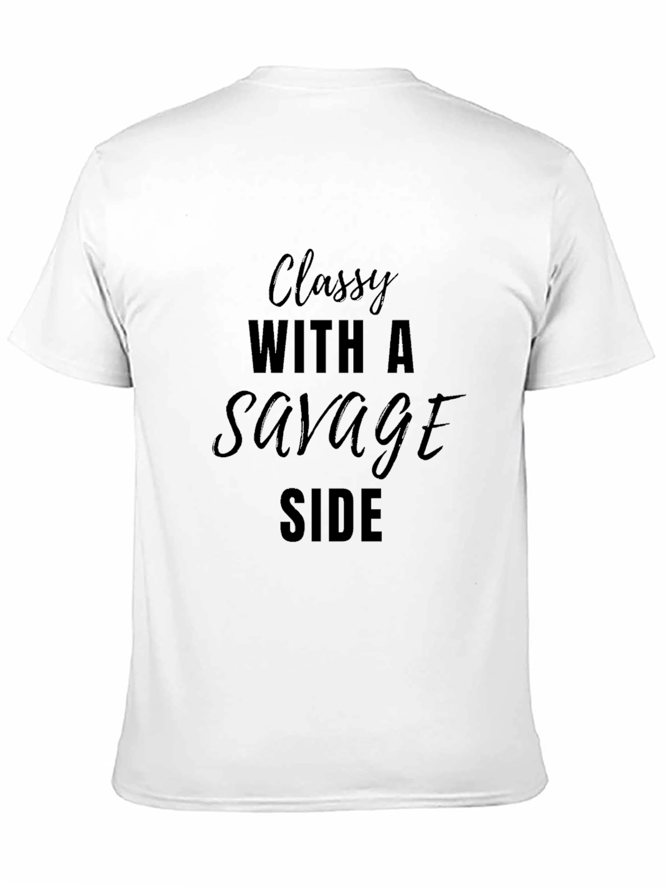 Classy with a Savage Side Black Graphic T-Shirt