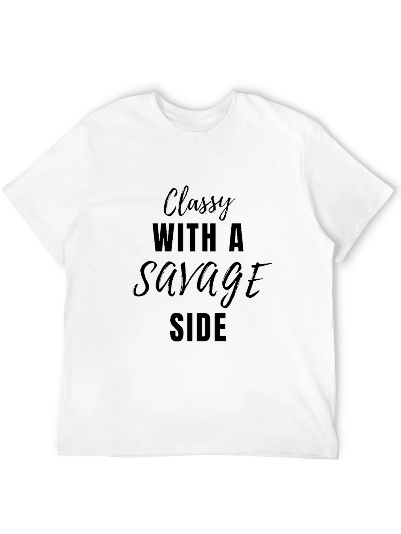 Classy with a Savage Side Black Graphic T-Shirt