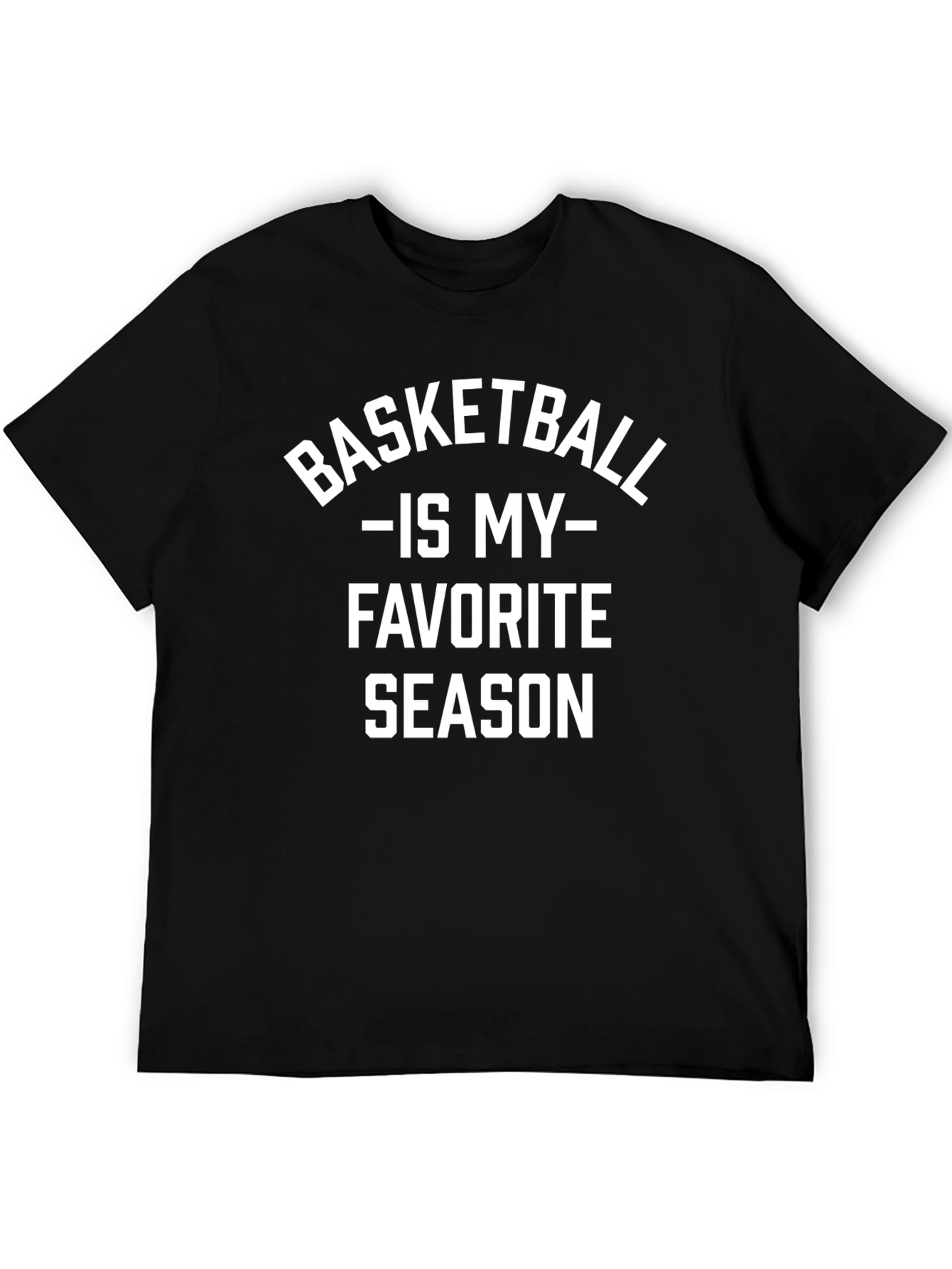 Basketball is My Favorite Season Graphic Tee