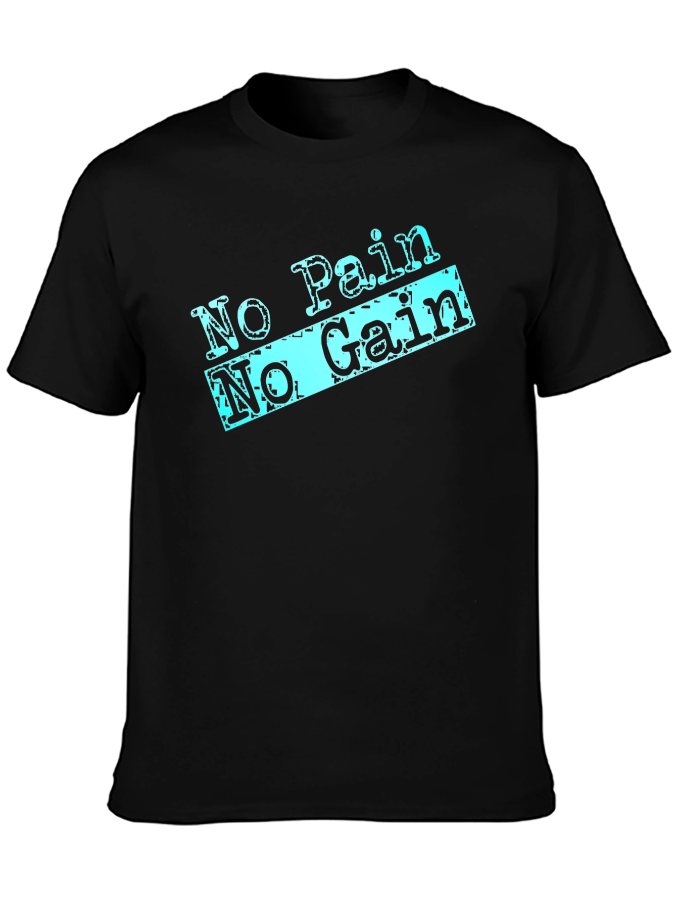 No Pain No Gain Black T-Shirt
