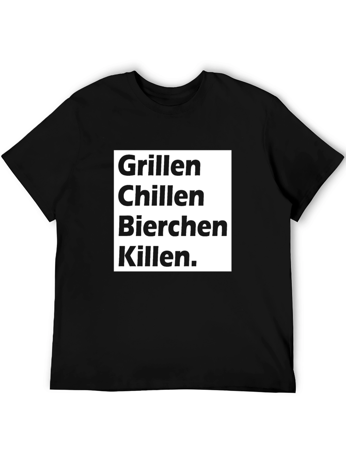 Grillen Chillen Bierchen Killen T-Shirt