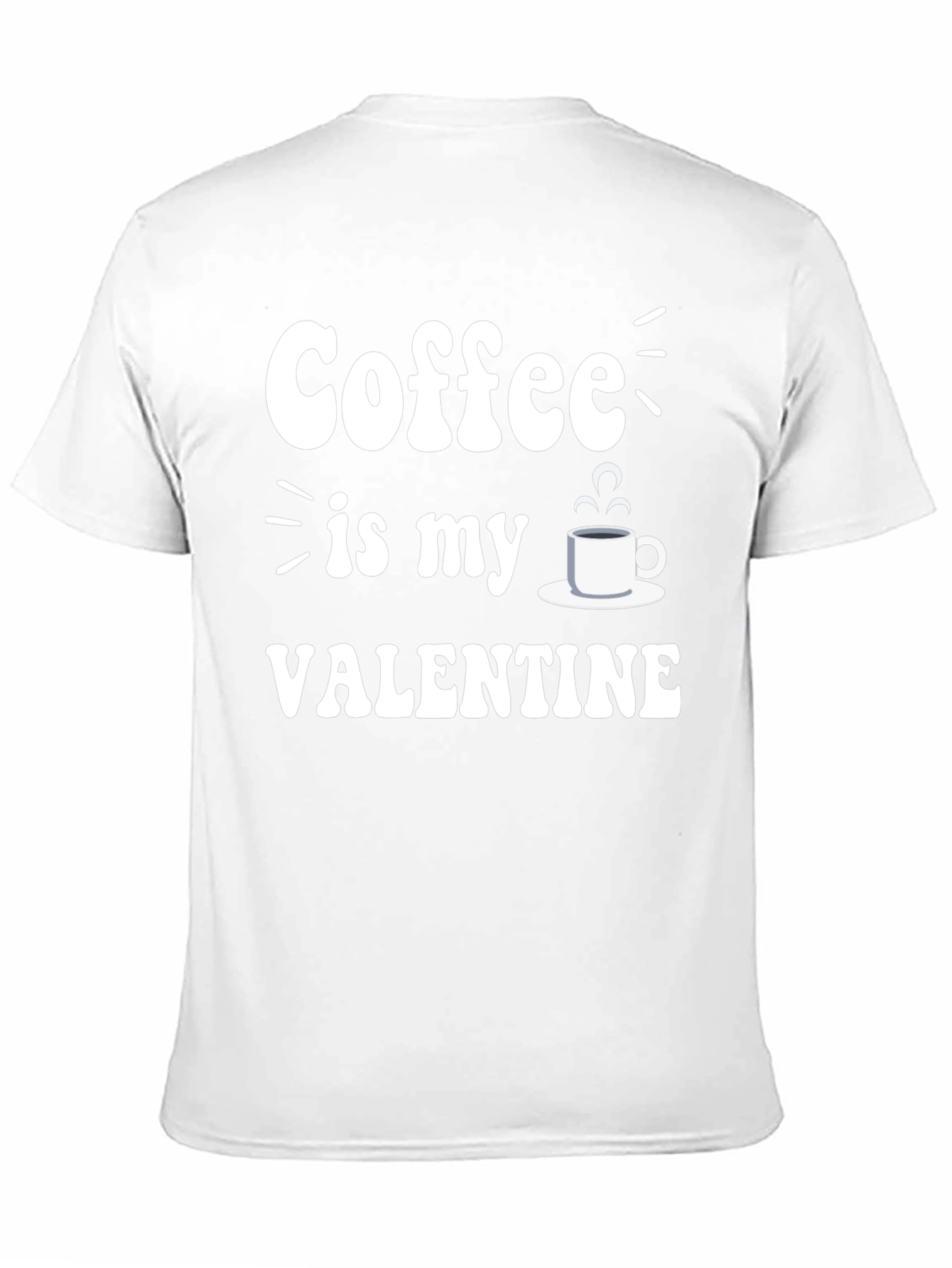 Coffee is My Valentine T-Shirt - Unisex Black Tee
