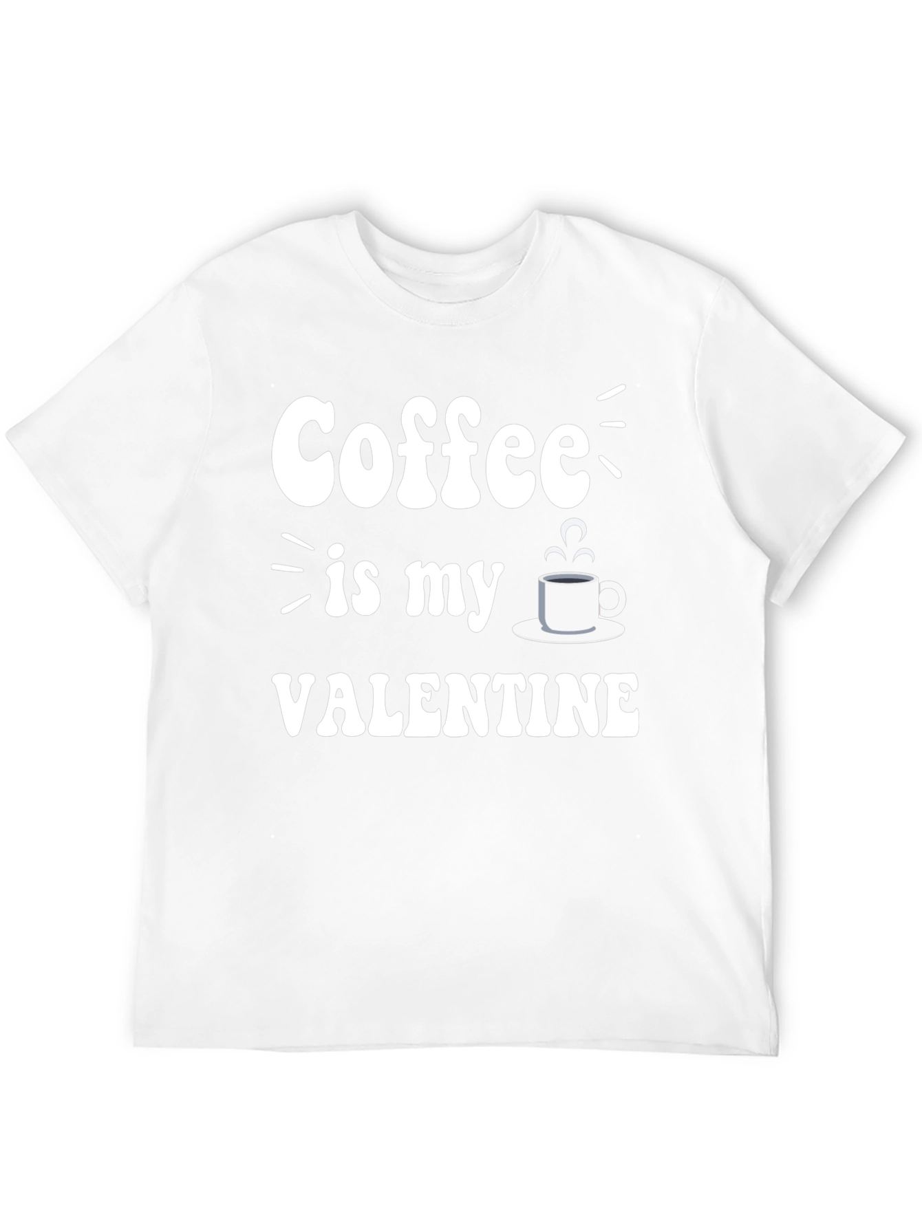 Coffee is My Valentine T-Shirt - Unisex Black Tee