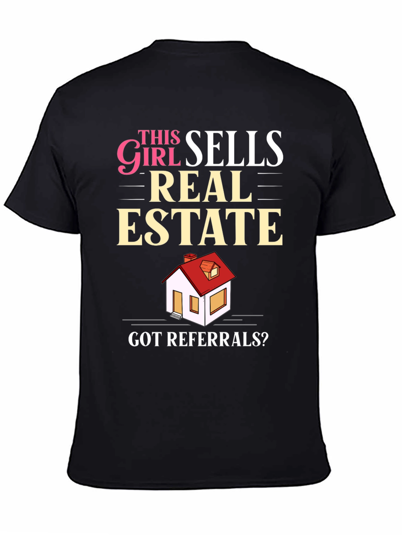 Real Estate Agent Humor T-Shirt