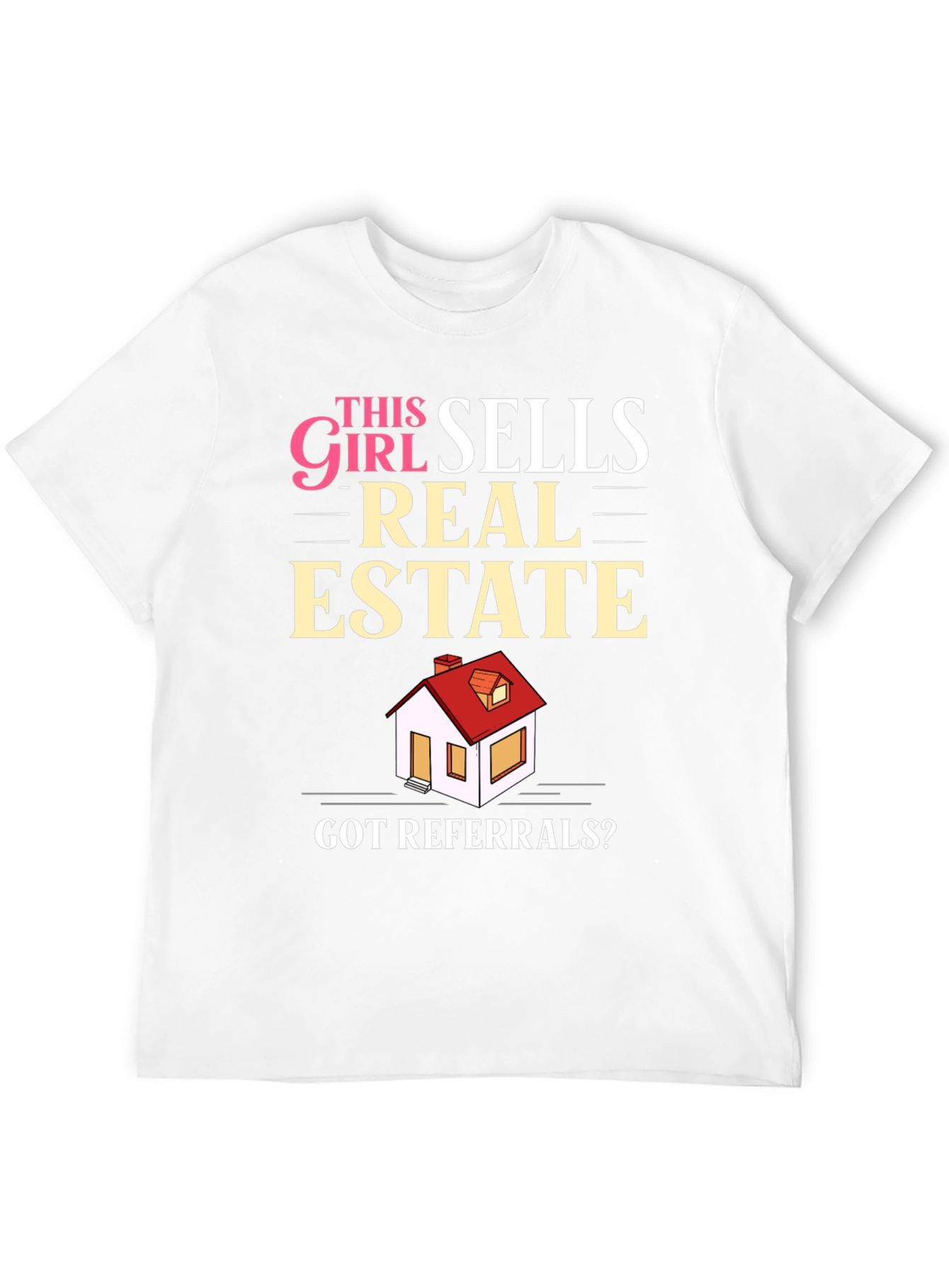 Real Estate Agent Humor T-Shirt