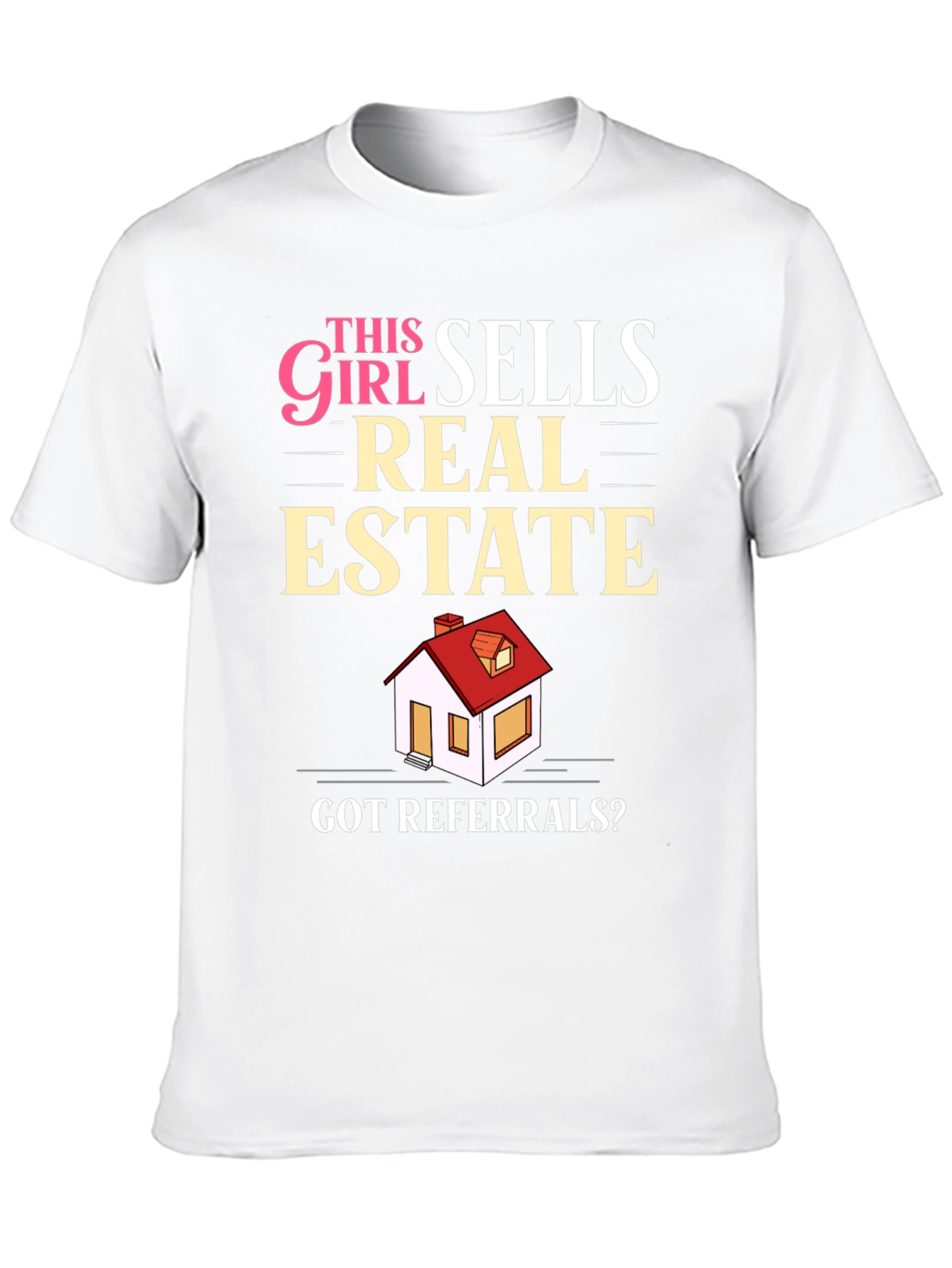 Real Estate Agent Humor T-Shirt
