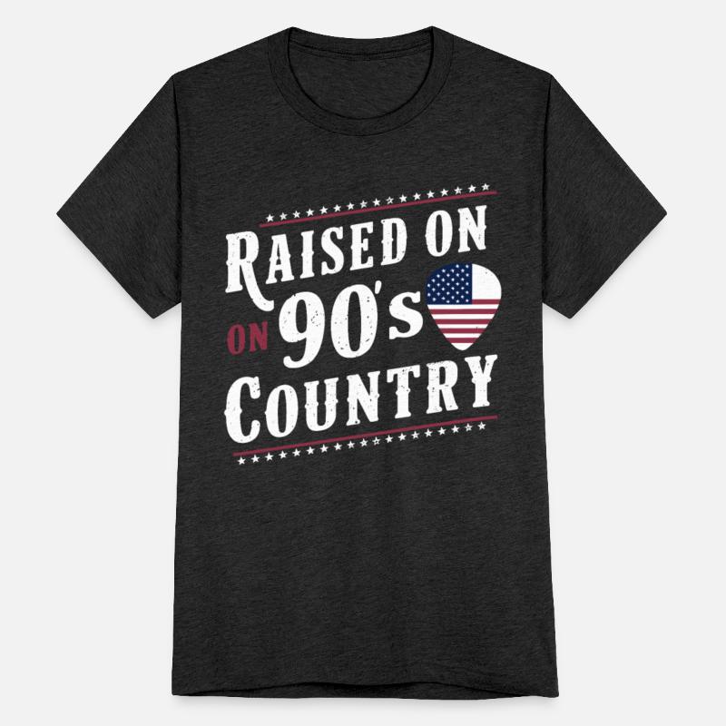 Raised On 90's Country Music