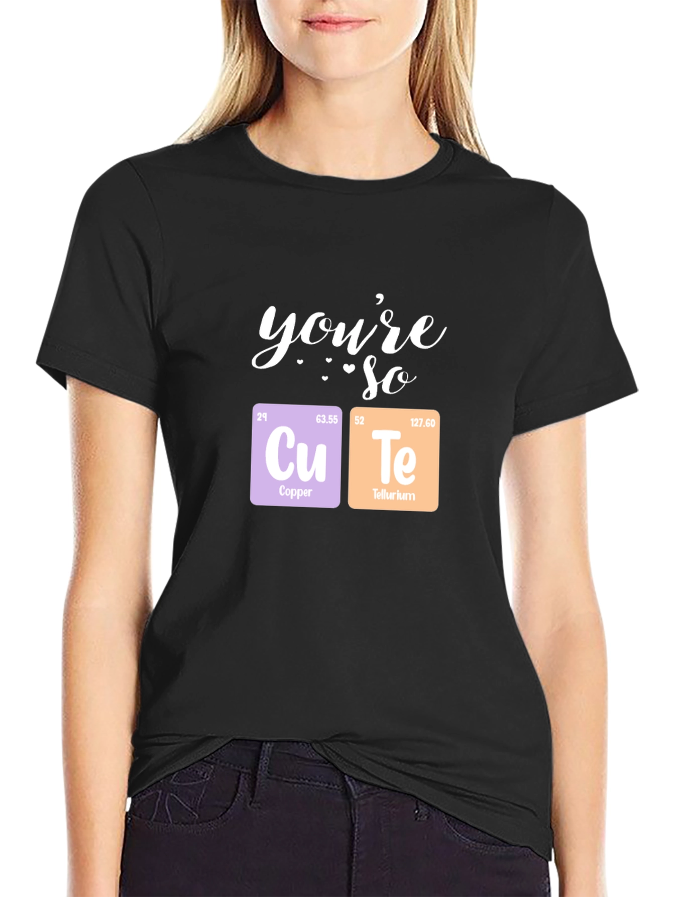 Youre So Cu-Te T-Shirt Chemistry Pun