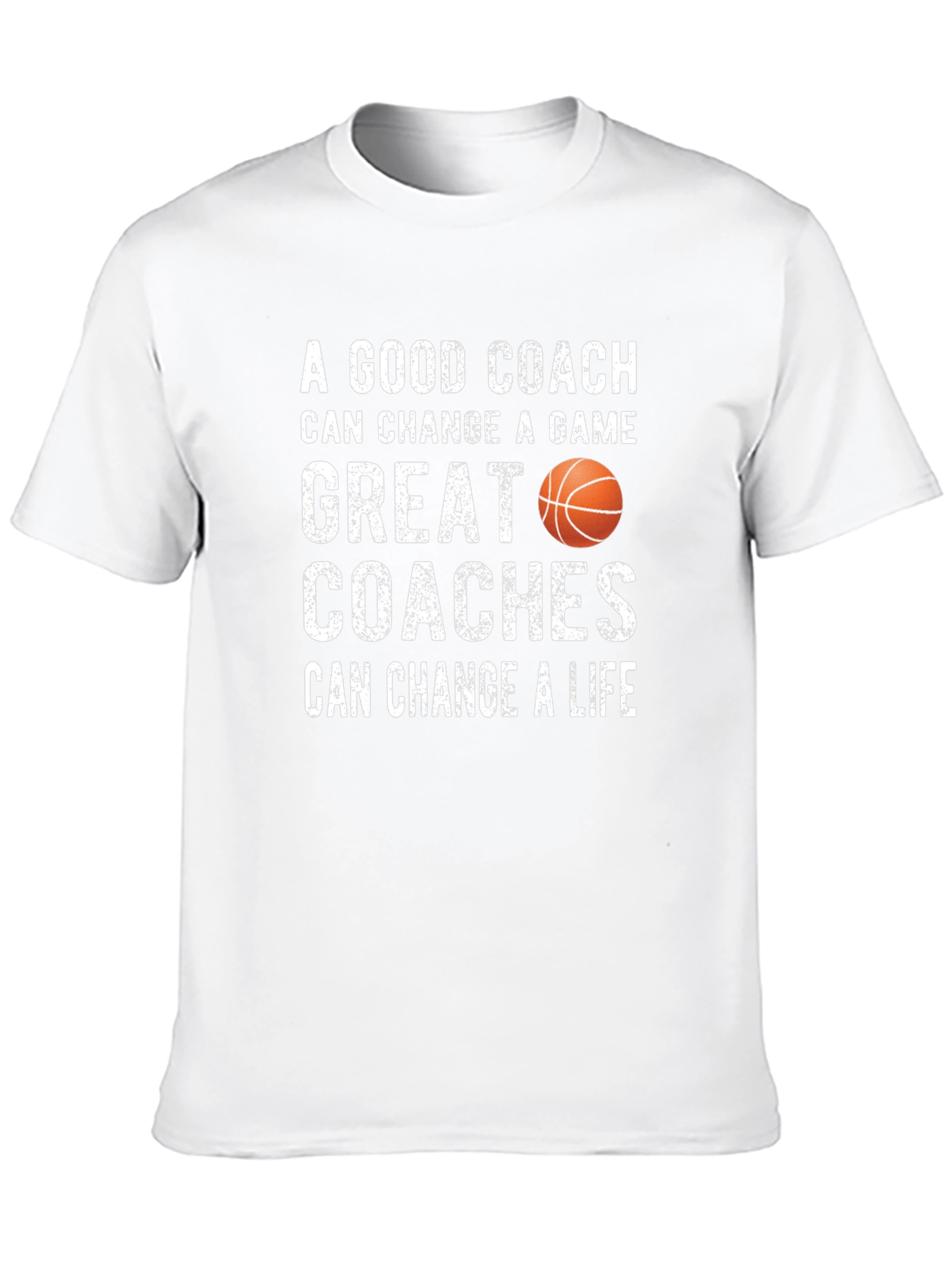 Basketball Coach Graphic T-Shirt - Change a Life