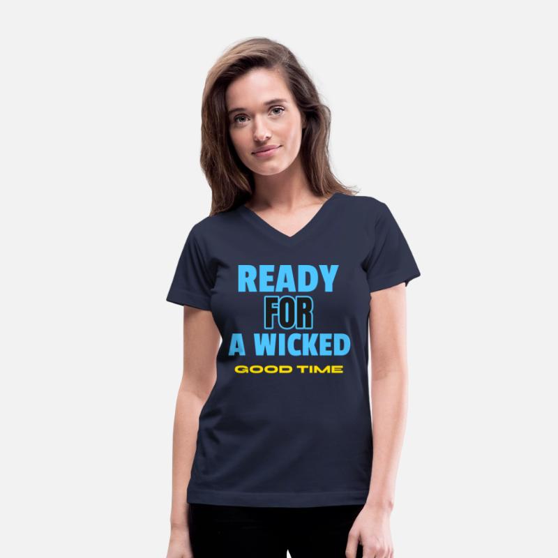 READY FOR A WICKED GOOD TIME