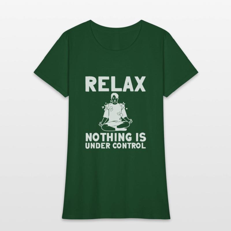 Relax Nothing Is Under Control 8