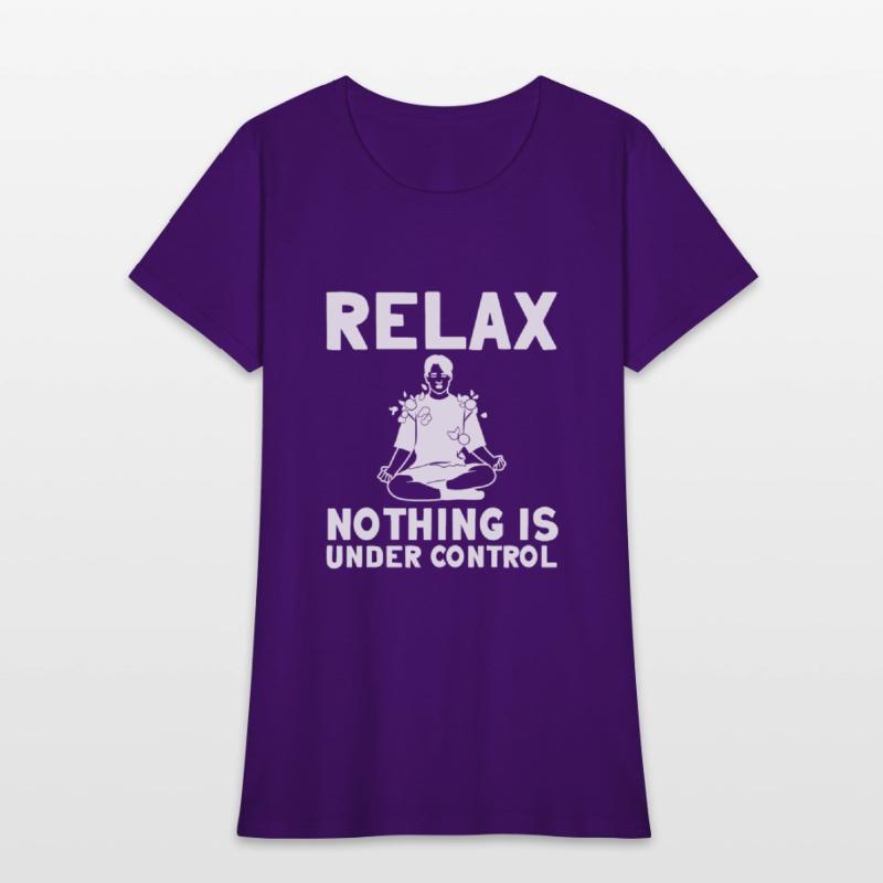 Relax Nothing Is Under Control 8