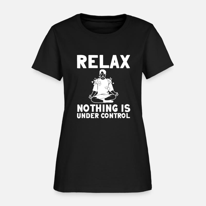 Relax Nothing Is Under Control 8